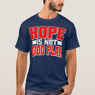 Camiseta A Esperança Não É Um Bom Plano retro