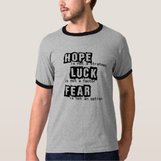 Camiseta A esperança não é uma estratégia