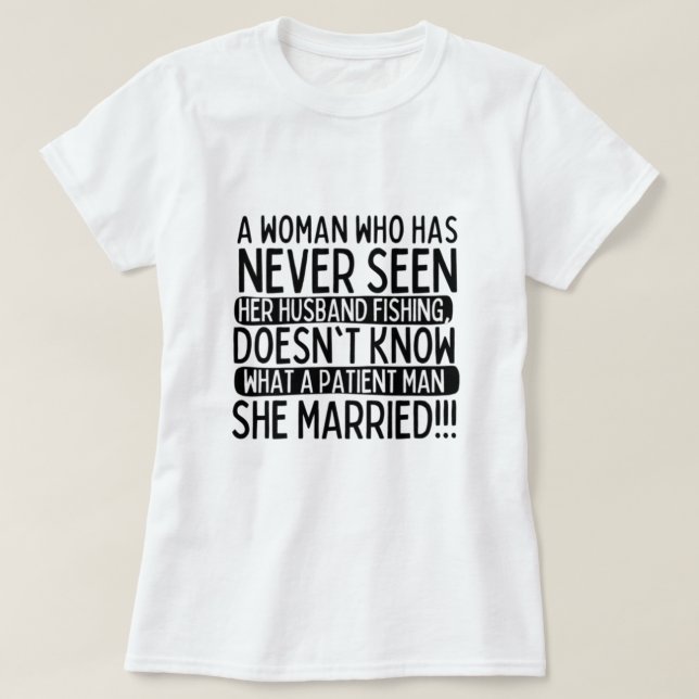 Camiseta A esposa de um pescador (Frente do Design)