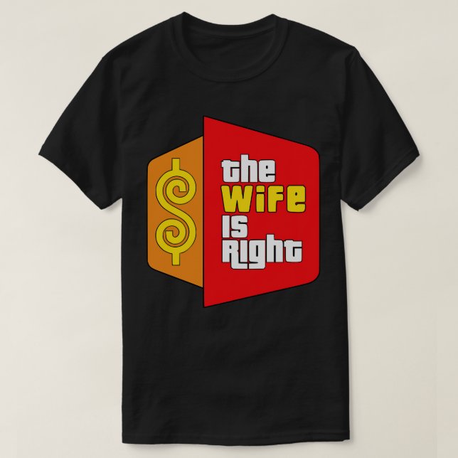 Camiseta A Esposa Está Certa Paródia (Frente do Design)