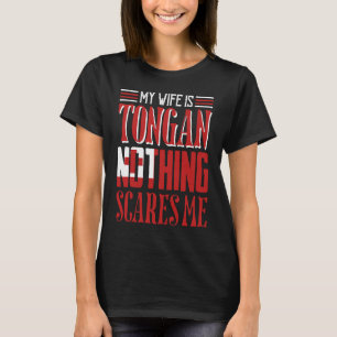 Camiseta A Esposa Vintage É Tongan Nada Me Assusta Orgulhos
