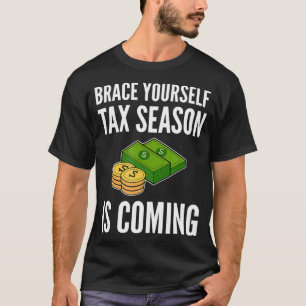 Camiseta A Estação De Impostos Para Você Está Chegando 