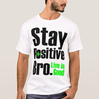 Camiseta A estada Bro positivo | Live é boa