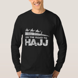 Camiseta A Estrada Camelo Haj Caminhos Hajj Hadj Hadji Meca
