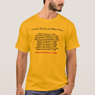 Camiseta A estrada de Lincoln à casa branca, falhada nos