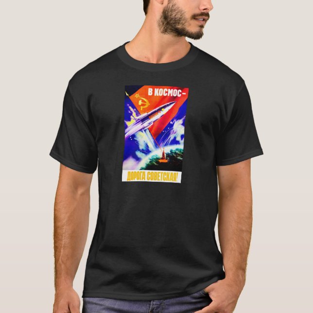 Camiseta A estrada no espaço é soviética! T-shirt (Frente)