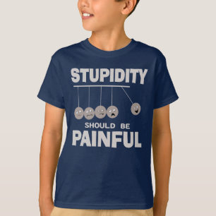 Camiseta A Estupidez Deve Ser Um Humor Estúpido Engraçado D