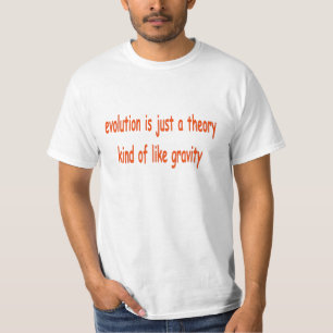 Camiseta a evolução é apenas uma teoria
