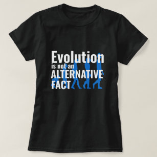 Camiseta A "evolução engraçada não é um fato alternativo "