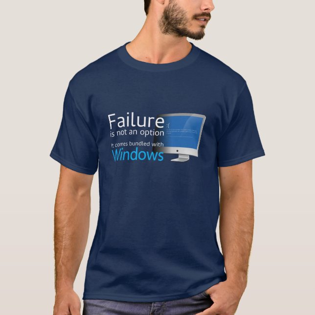 Camiseta A falha não é uma opção… Empacotado com Windows (Frente)