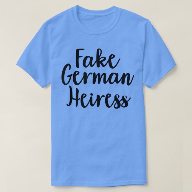 Camiseta A falsa herdeira alemã cortada  (Frente do Design)