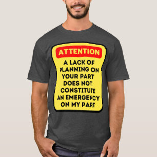 Camiseta A Falta De Planeamento Não Constitui