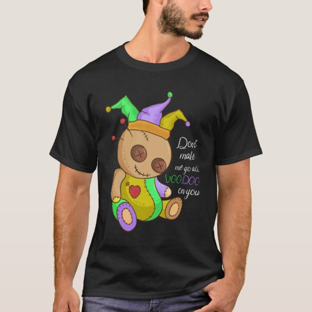 Camiseta A fantasia de Mardi Gras não me faz ir a todos (Frente)