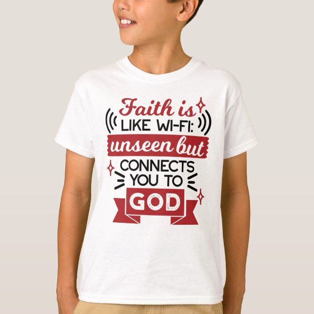 Camiseta A Fé É Como Wi-Fi Invisível Mas Conecta Você a Deu (Frente)
