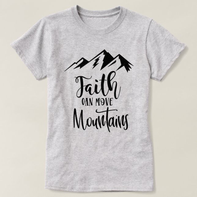 Camiseta A fé pode mover montanhas (Frente do Design)