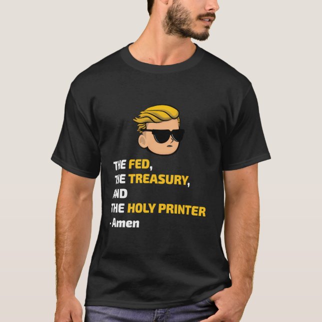Camiseta A Fed O Tesouro E A Impressora Sagrada - Wallst (Frente)