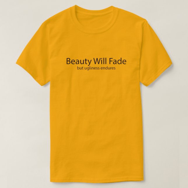 Camiseta A feiura perdura (Frente do Design)