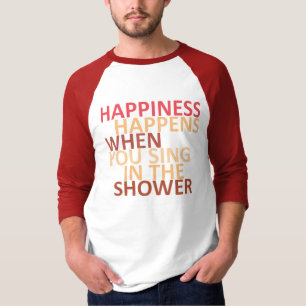 Camiseta A felicidade acontece quando você canta no chá