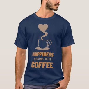 Camiseta A felicidade começa com Café 8