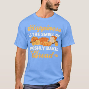 Camiseta A Felicidade Croissant Do Pão De assar É O Cheiro