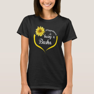Camiseta A Felicidade De Busha Está Sendo Um Busha