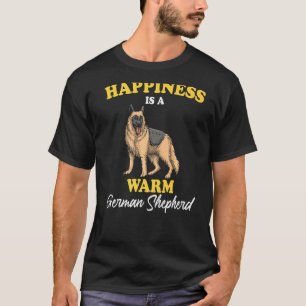 Camiseta A Felicidade Dos Cães É Um German shepherd Quente