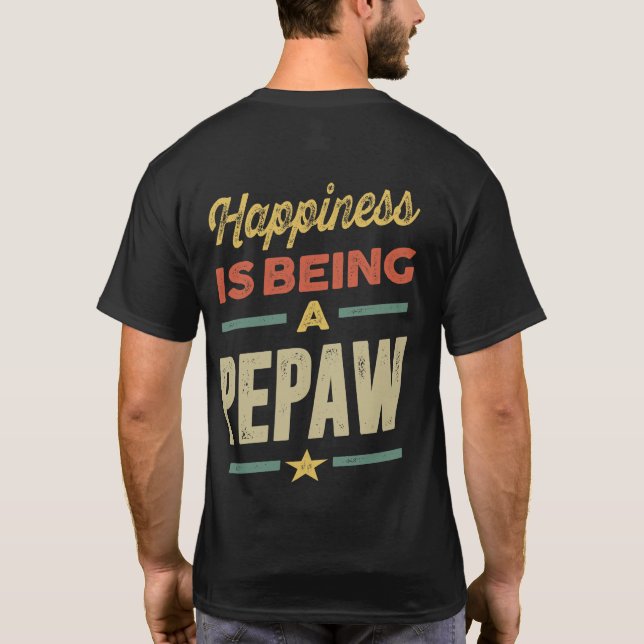 Camiseta A felicidade dos Homens é Ser um Pepaw - Padre Avô (Verso)