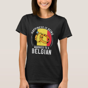 Camiseta A Felicidade É Estar Casada Com Um Casamento Belga