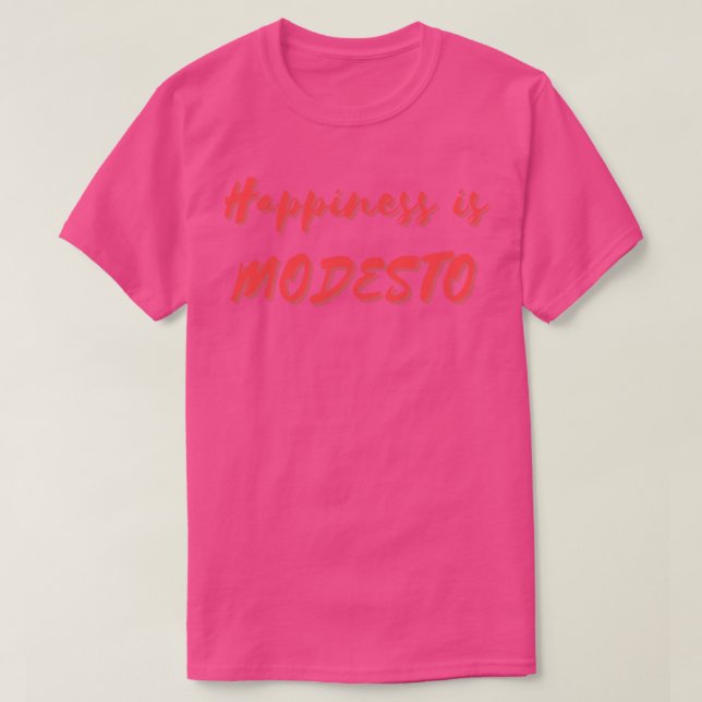Camiseta A felicidade é o Modesto 1 (Frente do Design)