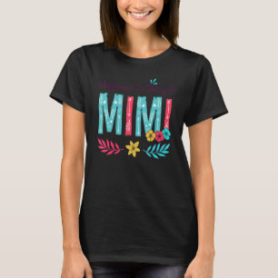 Camiseta A Felicidade É Ser Uma Mulher Mimi Um Decor Floral