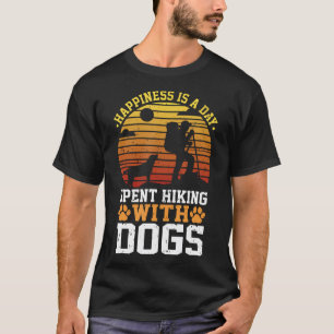 Camiseta A Felicidade É Um Dia Gasto A Caminhar Com Cães Ca