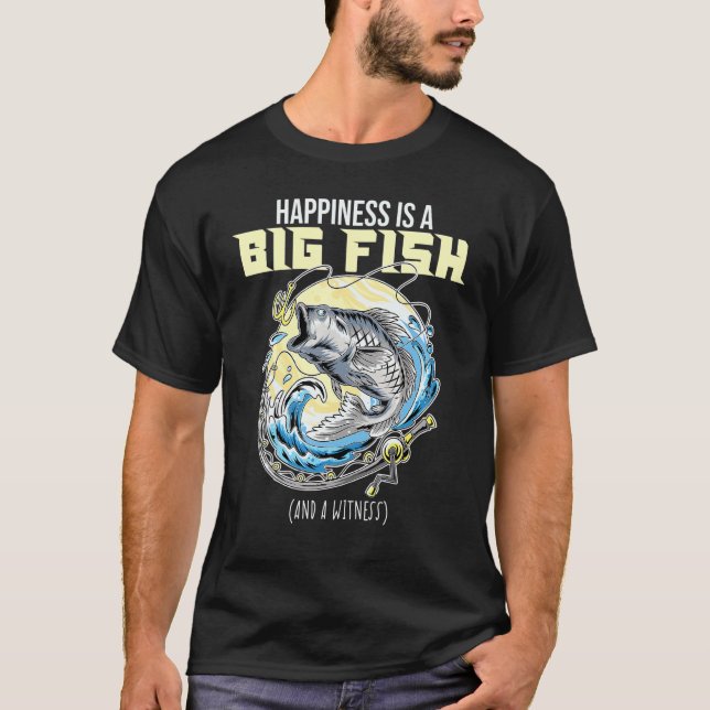 Camiseta A Felicidade É Um Peixe Grande E Uma Testemunha Mo (Frente)