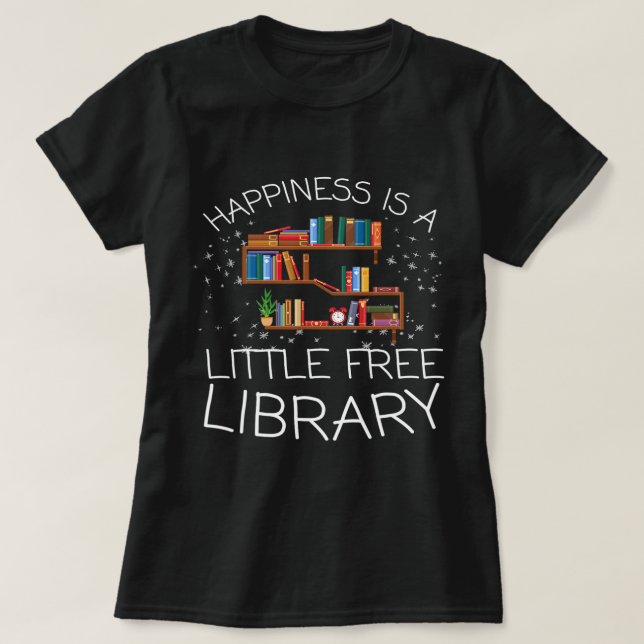 Camiseta A felicidade é um pequeno livro de biblioteca grat (Frente do Design)