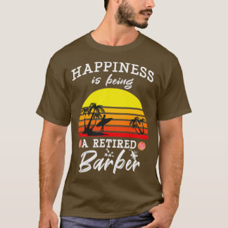 Camiseta A Felicidade É Um Retro Su Engraçado De Barber Apo