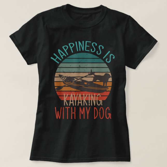 Camiseta A Felicidade Está Brincando Com Meu Cachorro Engra (Frente do Design)