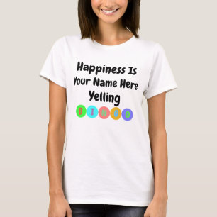 Camiseta A felicidade está gritando o Bingo