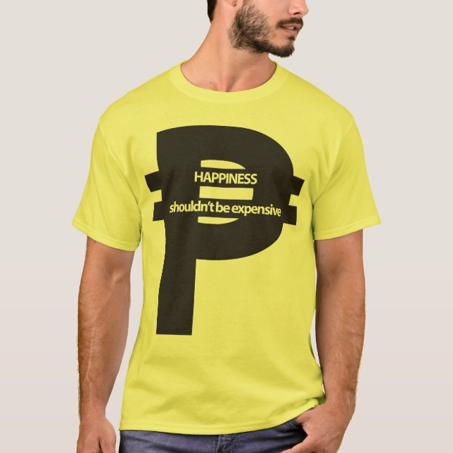 Camiseta A felicidade não deve ser cara (o peso) (Frente)