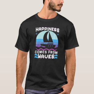 Camiseta A Felicidade Vem Do Barco De Pista De Ondas