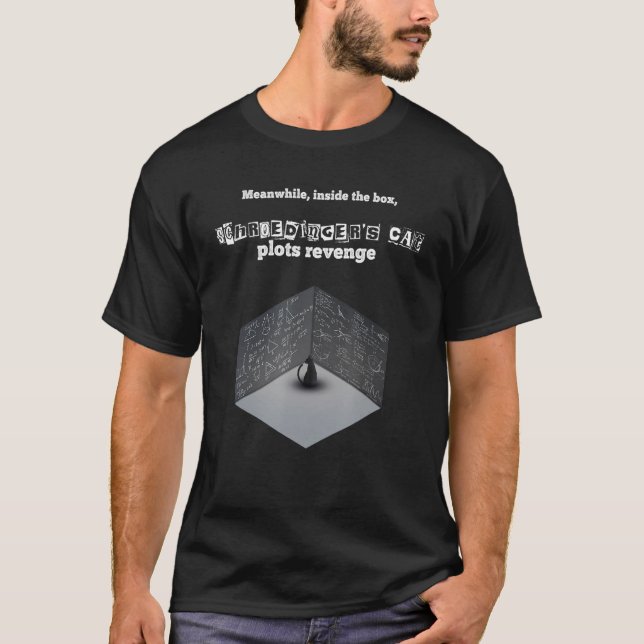 Camiseta A Física da Piada de vingança de Schroedinger (Frente)