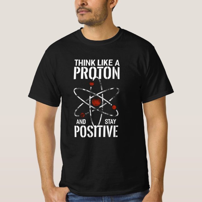 Camiseta A física do átomo de Próton mantém-se positiva, ci (Frente)
