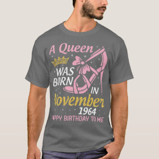 Camiseta A Foi Nascer Em Novembro De 1964 Feliz Aniversário