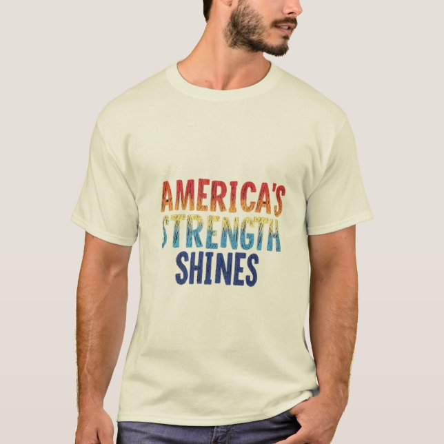 Camiseta "A Força Americana Shines - T-Shirt Patriótico" (Frente)