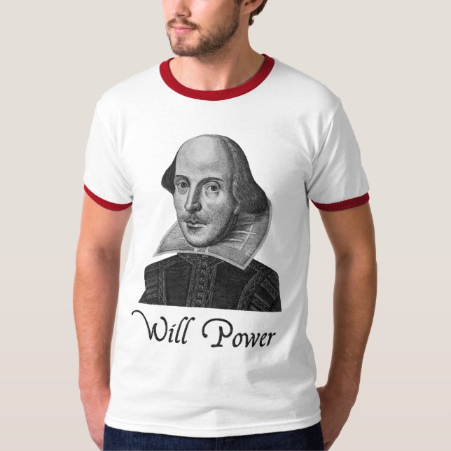 Camiseta A força de vontade de William Shakespeare (Frente)