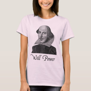 Camiseta A força de vontade de William Shakespeare