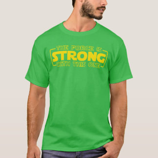 Camiseta A Força É Forte Com Este Garoto