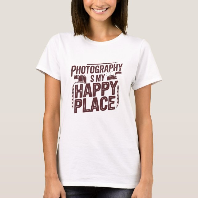 Camiseta A fotografia é o meu lugar feliz (Frente)