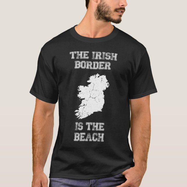 Camiseta A fronteira irlandesa é a praia (Frente)