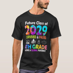 Camiseta A Futura Classe De 2029 Sobrevivi E Passei 4.º Gra
