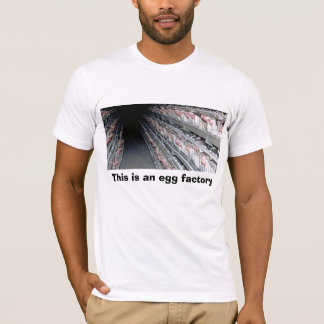 Camiseta A gaiola de bateria, esta é uma fábrica do ovo