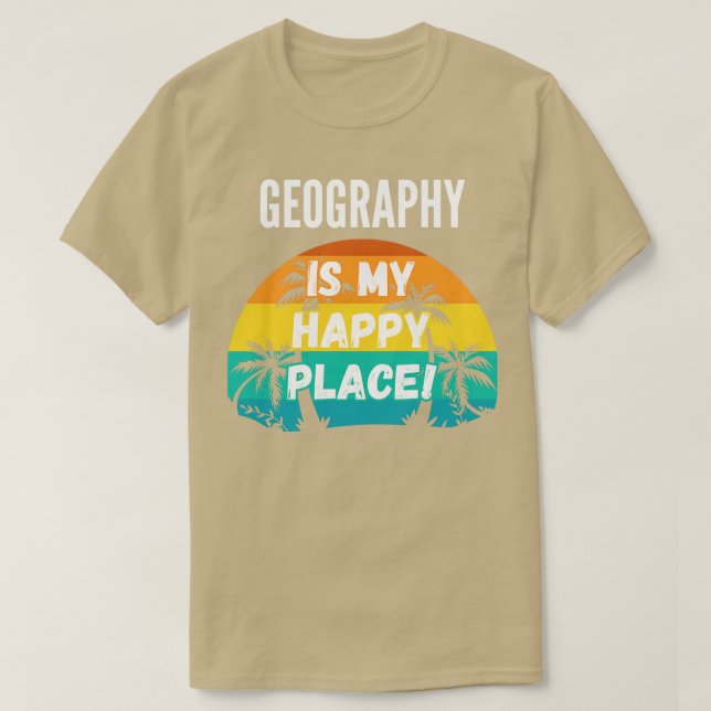Camiseta A Geografia É Meu Lugar Feliz (Frente do Design)